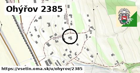 Ohýřov 2385, Vsetín