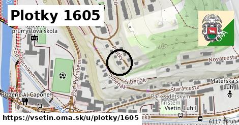 Plotky 1605, Vsetín