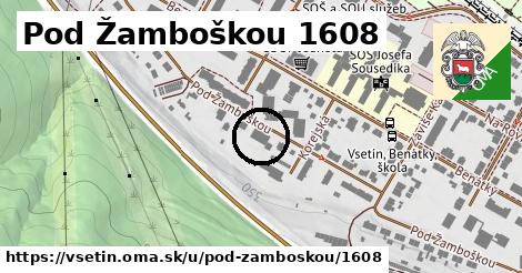 Pod Žamboškou 1608, Vsetín