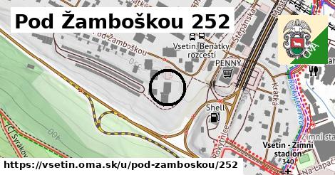 Pod Žamboškou 252, Vsetín