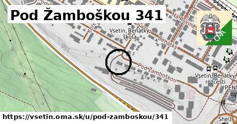 Pod Žamboškou 341, Vsetín