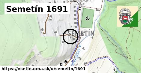 Semetín 1691, Vsetín