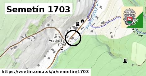 Semetín 1703, Vsetín