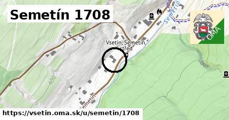 Semetín 1708, Vsetín