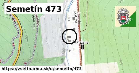 Semetín 473, Vsetín