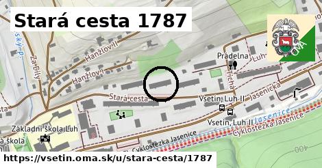 Stará cesta 1787, Vsetín