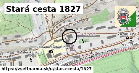 Stará cesta 1827, Vsetín