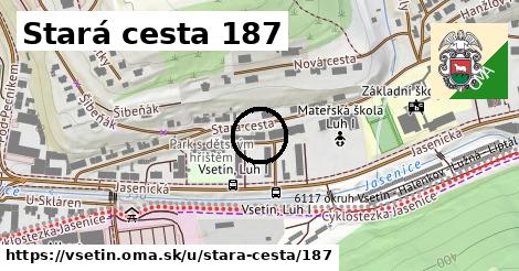 Stará cesta 187, Vsetín