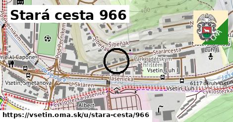 Stará cesta 966, Vsetín
