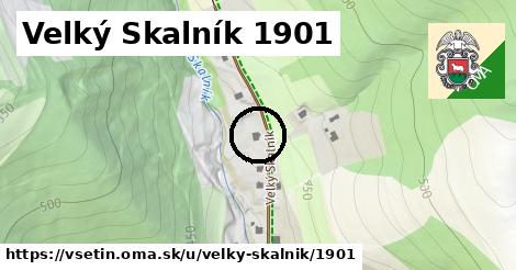 Velký Skalník 1901, Vsetín