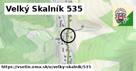 Velký Skalník 535, Vsetín