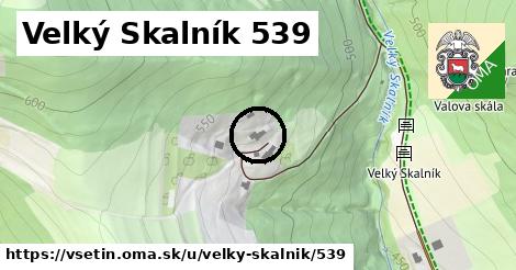 Velký Skalník 539, Vsetín