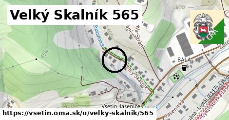 Velký Skalník 565, Vsetín