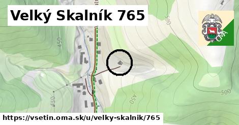 Velký Skalník 765, Vsetín