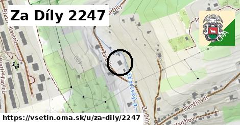 Za Díly 2247, Vsetín