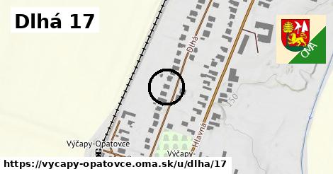 Dlhá 17, Výčapy - Opatovce