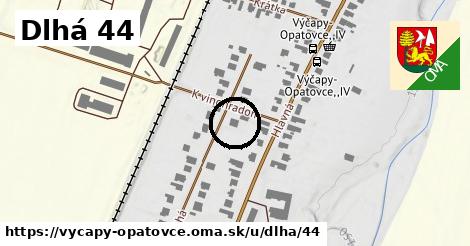 Dlhá 44, Výčapy - Opatovce