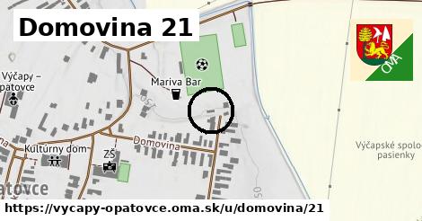 Domovina 21, Výčapy - Opatovce