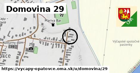 Domovina 29, Výčapy - Opatovce