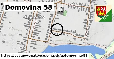 Domovina 58, Výčapy - Opatovce
