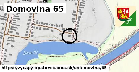 Domovina 65, Výčapy - Opatovce