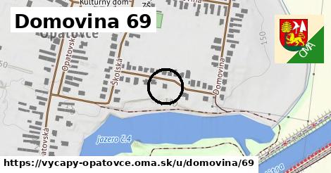 Domovina 69, Výčapy - Opatovce
