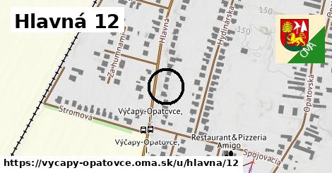 Hlavná 12, Výčapy - Opatovce