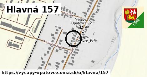 Hlavná 157, Výčapy - Opatovce