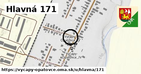 Hlavná 171, Výčapy - Opatovce