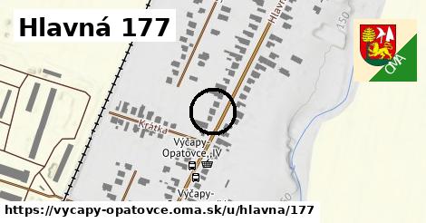 Hlavná 177, Výčapy - Opatovce