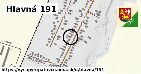 Hlavná 191, Výčapy - Opatovce