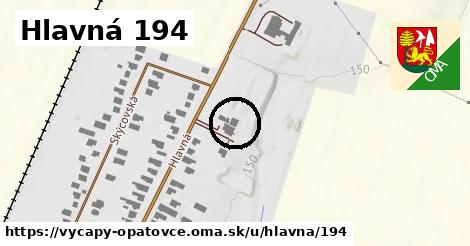 Hlavná 194, Výčapy - Opatovce