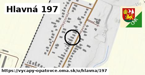 Hlavná 197, Výčapy - Opatovce