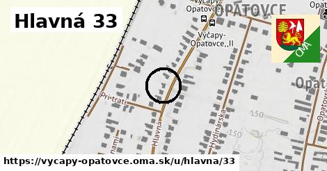 Hlavná 33, Výčapy - Opatovce
