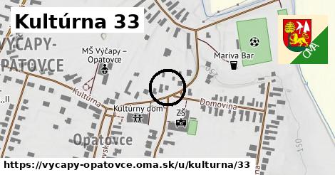 Kultúrna 33, Výčapy - Opatovce