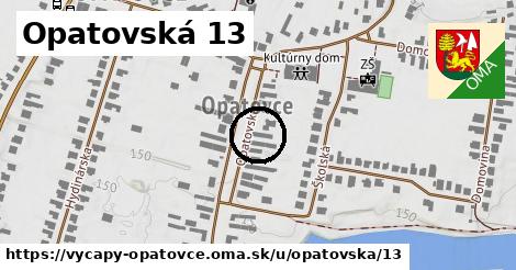 Opatovská 13, Výčapy - Opatovce