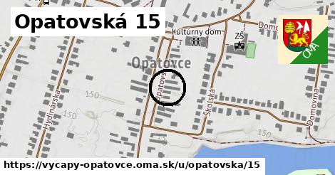 Opatovská 15, Výčapy - Opatovce