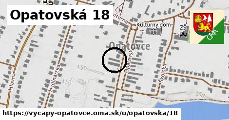 Opatovská 18, Výčapy - Opatovce