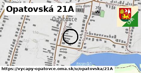 Opatovská 21A, Výčapy - Opatovce