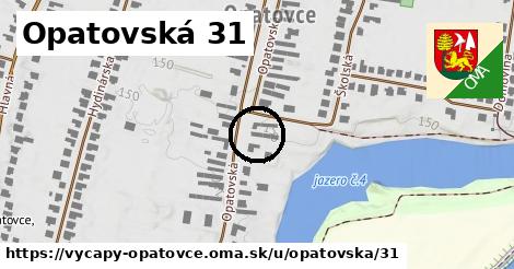 Opatovská 31, Výčapy - Opatovce