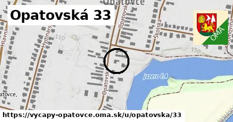 Opatovská 33, Výčapy - Opatovce