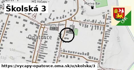 Školská 3, Výčapy - Opatovce