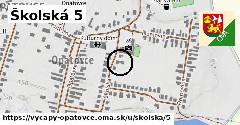 Školská 5, Výčapy - Opatovce