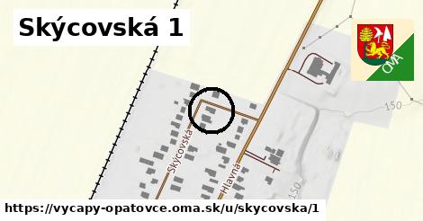 Skýcovská 1, Výčapy - Opatovce