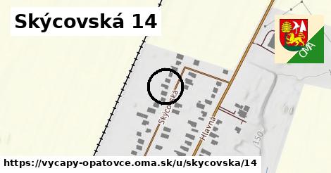 Skýcovská 14, Výčapy - Opatovce