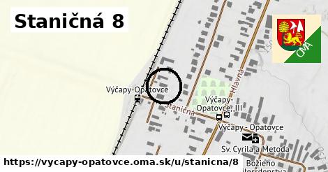 Staničná 8, Výčapy - Opatovce