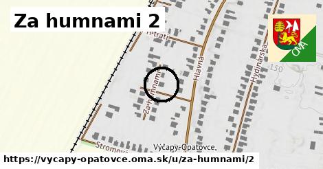 Za humnami 2, Výčapy - Opatovce