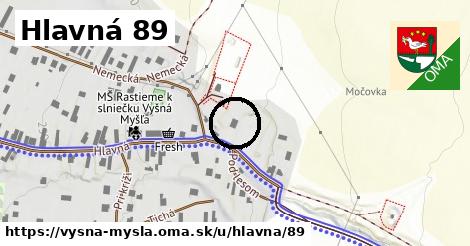 Hlavná 89, Vyšná Myšľa