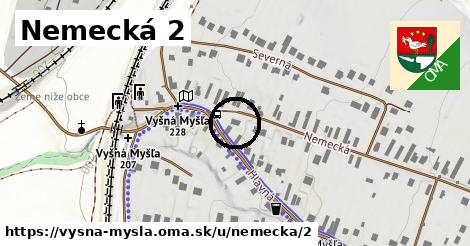 Nemecká 2, Vyšná Myšľa