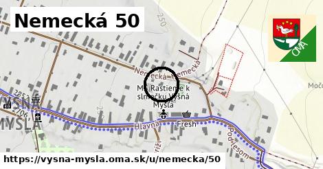 Nemecká 50, Vyšná Myšľa